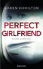 Perfect Girlfriend - Du weißt, du liebst mich.