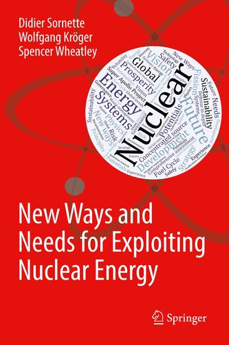 New Ways and Needs For Exploiting Nuclear Energy