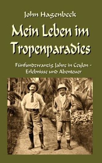 Mein Leben im Tropenparadies Mein Leben im Tropenparadies