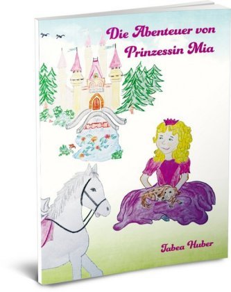 Die Abenteuer von Prinzessin Mia
