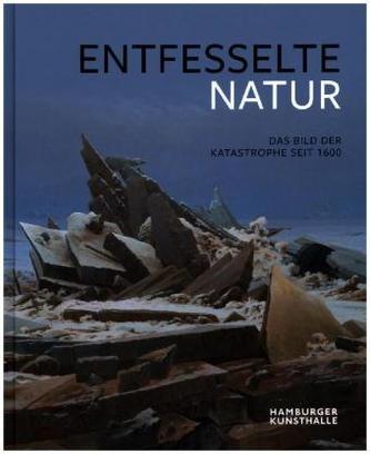 Entfesselte Natur