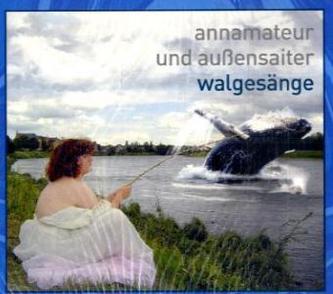 Walgesänge, Audio-CD