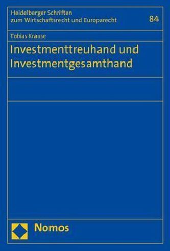 Investmenttreuhand und Investmentgesamthand Investmenttreuhand und Investmentgesamthand