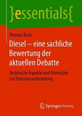 Diesel - eine sachliche Bewertung der aktuellen Debatte