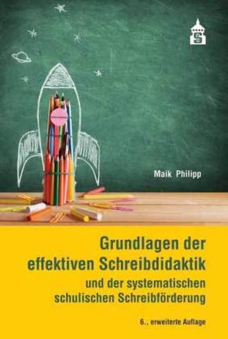 Grundlagen der effektiven Schreibdidaktik