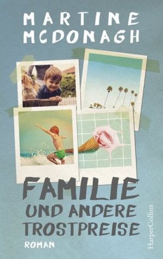 Familie und andere Trostpreise Familie und andere Trostpreise