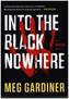 Into the Black Nowhere