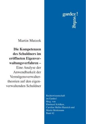 Die Kompetenzen des Schuldners im eröffneten Eigenverwaltungsverfahren