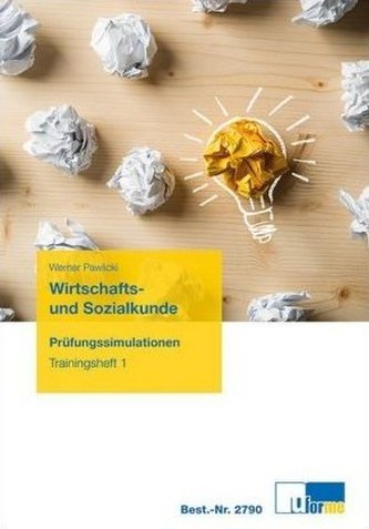Wirtschafts- und Sozialkunde, Prüfungssimulationen