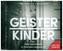 Geisterkinder, 2 MP3-CDs