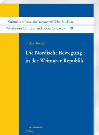 Die Nordische Bewegung in der Weimarer Republik Die Nordische Bewegung in der Weimarer Republik