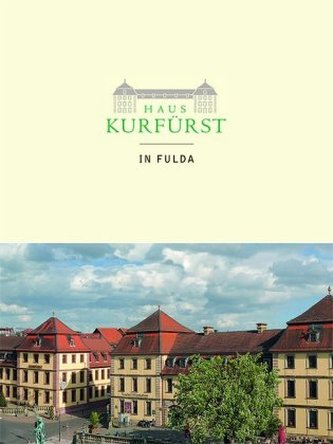 Haus Kurfürst in Fulda