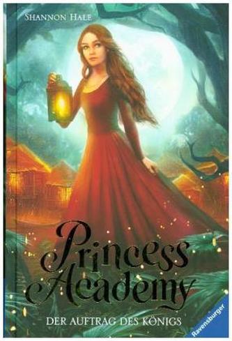 Princess Academy, Band 3: Der Auftrag des Königs
