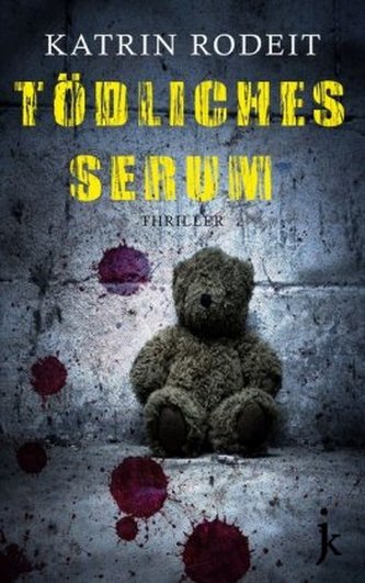 Tödliches Serum Tödliches Serum