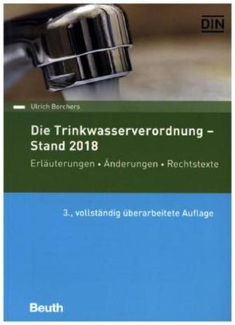 Die Trinkwasserverordnung - Stand 2018