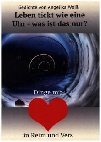 Leben tickt wie eine Uhr-