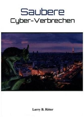 Saubere Cyber-Verbrechen Saubere Cyber-Verbrechen
