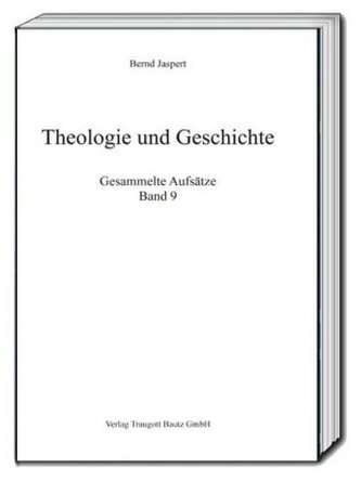 Theologie und Geschichte
