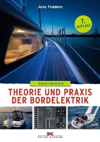 Theorie und Praxis der Bordelektrik