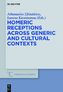 Homeric Receptions Across Generic and Cultural Contexts