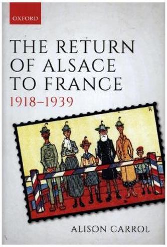 The Return of Alsace to France, 1918-1939