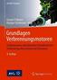 Grundlagen Verbrennungsmotoren, 2 Bde.