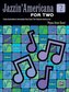 Jazzin' Americana for Two Book 2