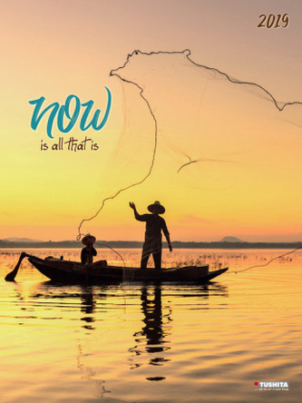 NOW is all there is 2019