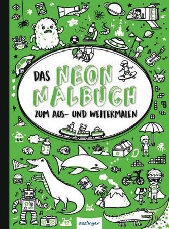 Das Neon-Malbuch, Grün Das Neon-Malbuch, Grün