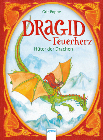 Dragid Feuerherz - Hüter der Drachen