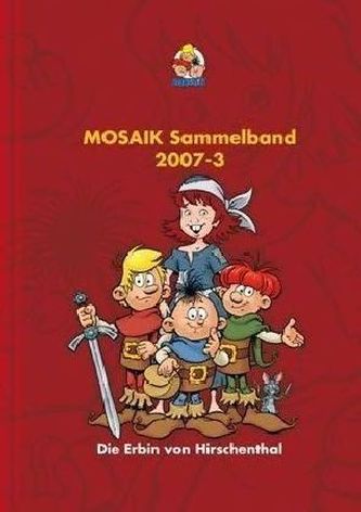 MOSAIK Sammelband  - Die Erbin von Hirschenthal