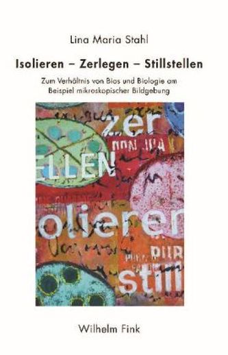 Isolieren - Zerlegen - Stillstellen