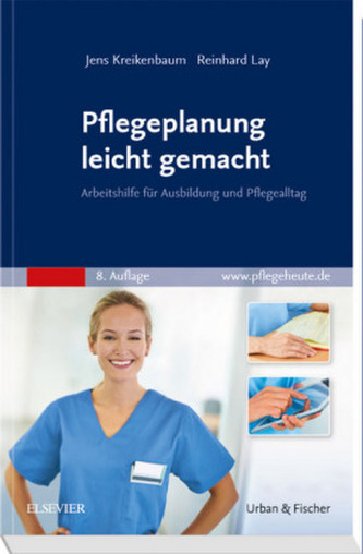 Pflegeplanung leicht gemacht Pflegeplanung leicht gemacht