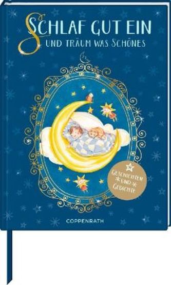 Schlaf gut ein und träum was Schönes
