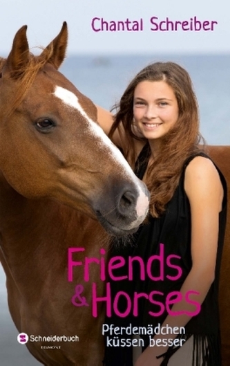 Friends & Horses - Pferdemädchen küssen besser