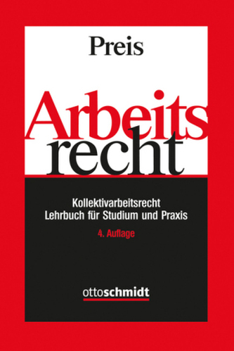 Kollektivarbeitsrecht - Lehrbuch für Studium und Praxis Kollektivarbeitsrecht - Lehrbuch für Studium und Praxis