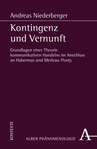 Kontingenz und Vernunft Kontingenz und Vernunft