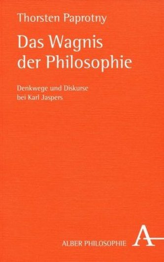 Das Wagnis der Philosophie