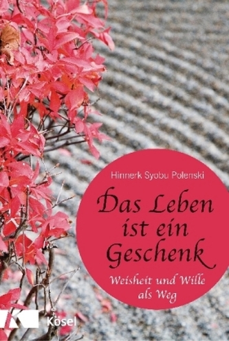 Das Leben ist ein Geschenk