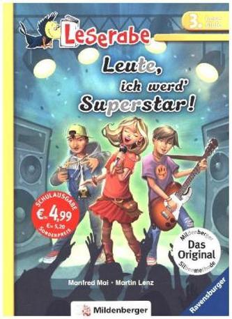 Leute, ich werd' Superstar!, Schulausgabe