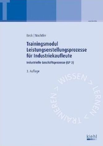 Trainingsmodul Leistungserstellungsprozesse für Industriekaufleute