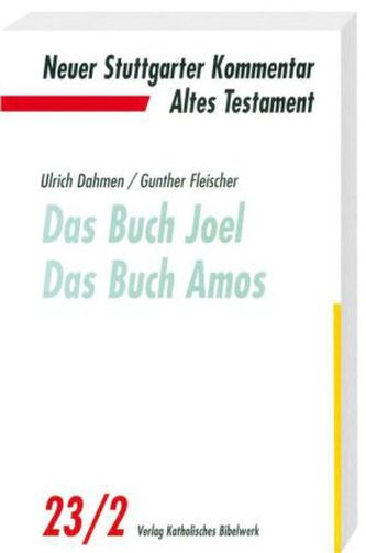 Das Buch Joel, Das Buch Amos