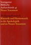 Rhetorik und Hermeneutik in der Apokalyptik und im Neuen Testament