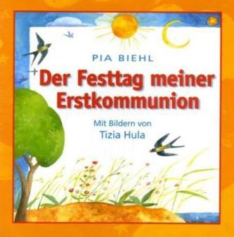 Der Festtag meiner Erstkommunion