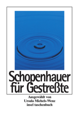 Schopenhauer für Gestreßte