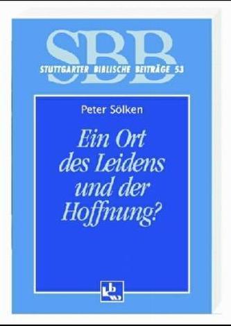 Ein Ort des Leidens - und der Hoffnung?, m. Audio-CD