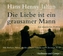 Die Liebe ist ein grausamer Mann, 2 Audio-CDs