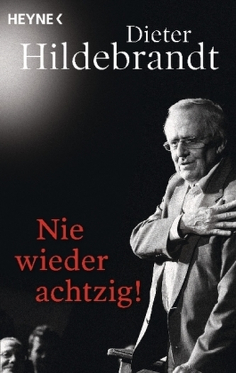 Nie wieder achtzig!