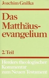 Das Matthäusevangelium. Tl.2
