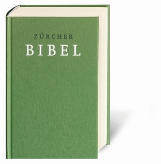 Zürcher Bibel, mit Einleitungen und Glossar, grün Zürcher Bibel, mit Einleitungen und Glossar, grün